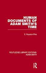 Human Documents of Adam Smith''s Time