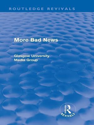 More Bad News (Routledge Revivals)