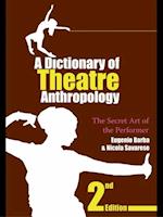 A Dictionary of Theatre Anthropology