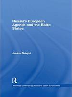 Russia''s European Agenda and the Baltic States