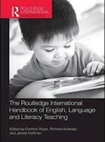 Routledge International Handbook of English, Language and Literacy Teaching