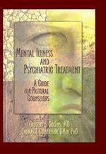 Mental Illness and Psychiatric Treatment