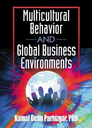 Multicultural Behavior and Global Business Environments