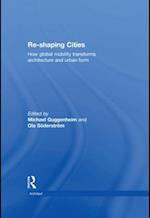 Re-shaping Cities