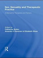 Sex, Sexuality and Therapeutic Practice