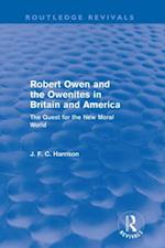 Robert Owen and the Owenites in Britain and America (Routledge Revivals)