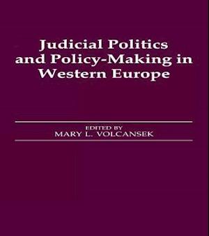 Judicial Politics and Policy-making in Western Europe