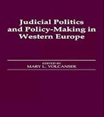 Judicial Politics and Policy-making in Western Europe