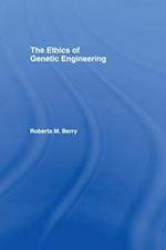 Ethics of Genetic Engineering