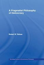 Pragmatist Philosophy of Democracy