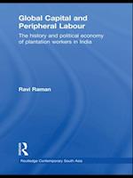 Global Capital and Peripheral Labour