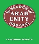 In Search of Arab Unity 1930-1945