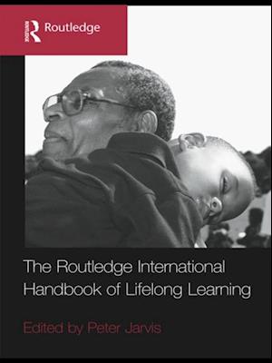 Routledge International Handbook of Lifelong Learning