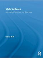 Club Cultures