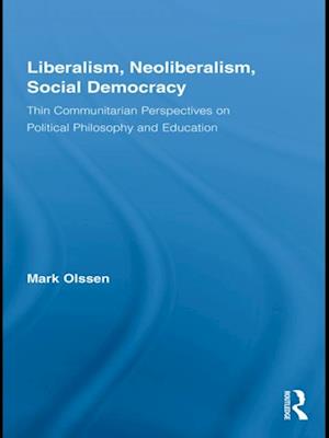 Liberalism, Neoliberalism, Social Democracy