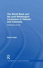 World Bank and the post-Washington Consensus in Vietnam and Indonesia