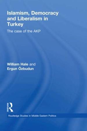 Islamism, Democracy and Liberalism in Turkey