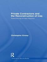 Private Contractors and the Reconstruction of Iraq