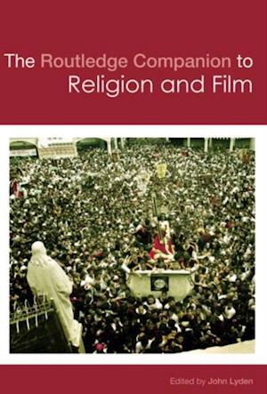 Routledge Companion to Religion and Film