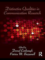Distinctive Qualities in Communication Research