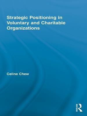 Strategic Positioning in Voluntary and Charitable Organizations