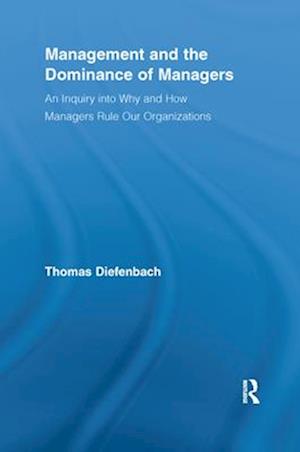 Management and the Dominance of Managers