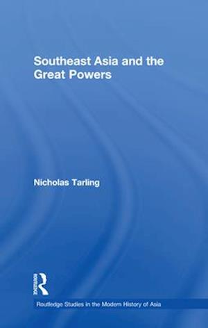 Southeast Asia and the Great Powers