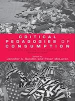 Critical Pedagogies of Consumption