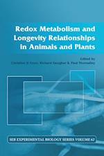 Redox Metabolism and Longevity Relationships in Animals and Plants