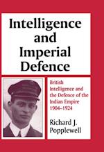 Intelligence and Imperial Defence