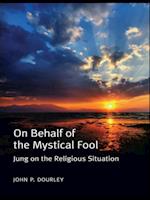 On Behalf of the Mystical Fool