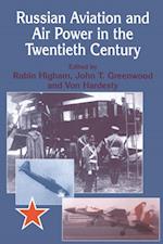 Russian Aviation and Air Power in the Twentieth Century