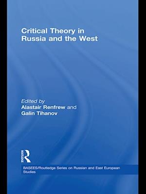 Critical Theory in Russia and the West