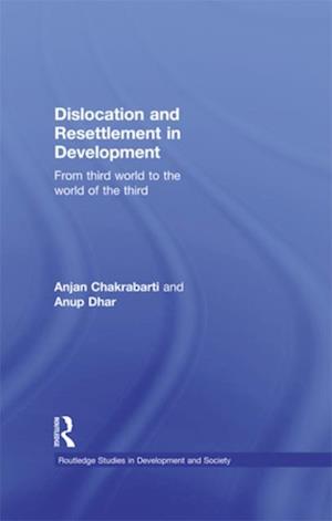 Dislocation and Resettlement in Development