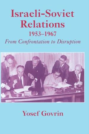Israeli-Soviet Relations, 1953-1967