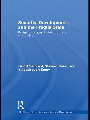 Security, Development and the Fragile State