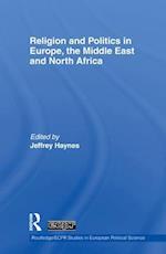 Religion and Politics in Europe, the Middle East and North Africa