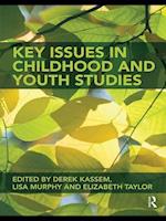 Key Issues in Childhood and Youth Studies