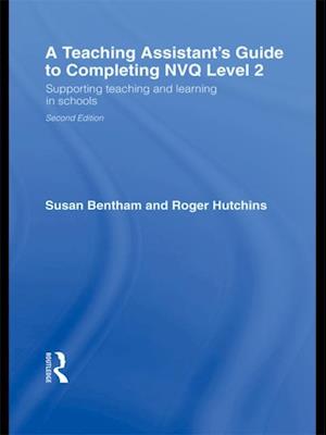 Teaching Assistant's Guide to Completing NVQ Level 2