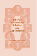 Liberals, International Relations and Appeasement