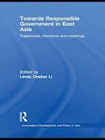 Towards Responsible Government in East Asia