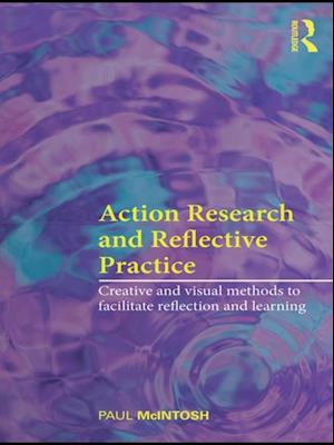 Action Research and Reflective Practice