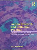 Action Research and Reflective Practice