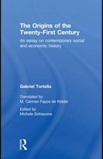 The Origins of the Twenty First Century