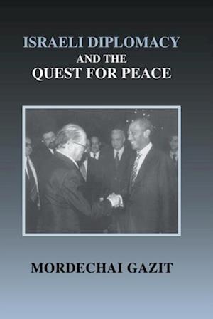 Israeli Diplomacy and the Quest for Peace