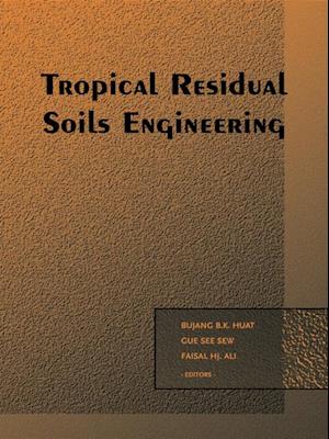 Tropical Residual Soils Engineering