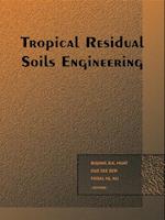 Tropical Residual Soils Engineering