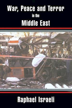 War, Peace and Terror in the Middle East