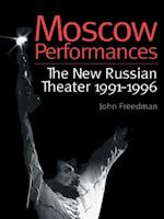 Moscow Performances