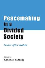 Peacemaking in a Divided Society